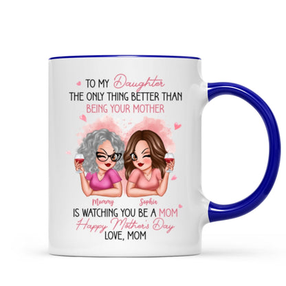 Pink Tone To My Daughter From Mom Happy Mother's Day Personalized Mug, Mother's Day Gift For Daughter
