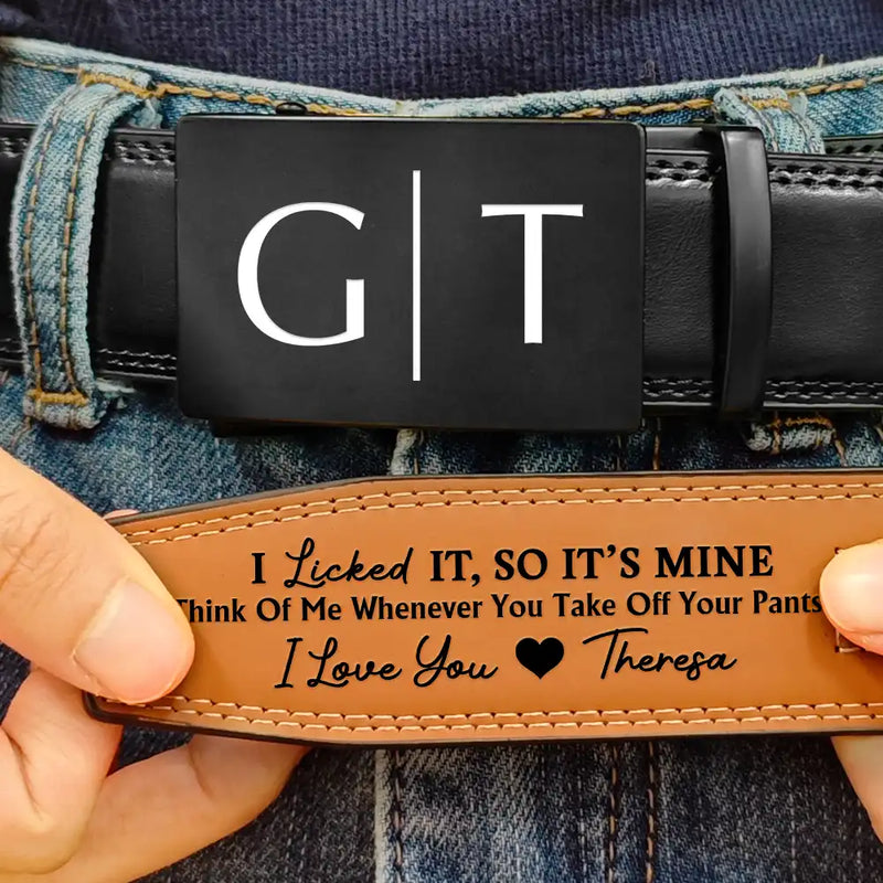 I Licked It So It's Mine Couple Initials - Personalized Leather Belt With Engraved Buckle