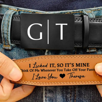 I Licked It So It's Mine Couple Initials - Personalized Leather Belt With Engraved Buckle