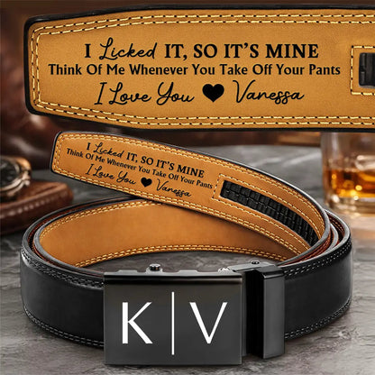 I Licked It So It's Mine Couple Initials - Personalized Leather Belt With Engraved Buckle