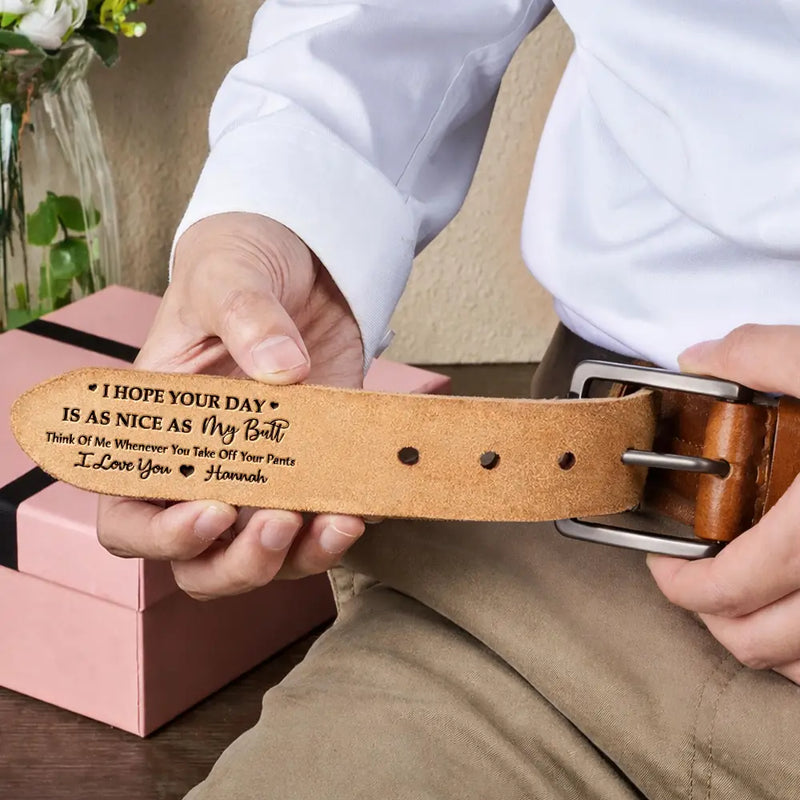 I Love You For Who You Are Gift For Husband Boy Friend - Personalized Cowhide Leather Belt