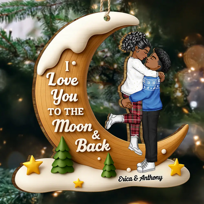 I Love You To The Moon And Back - Personalized Custom Shaped Wooden Ornament