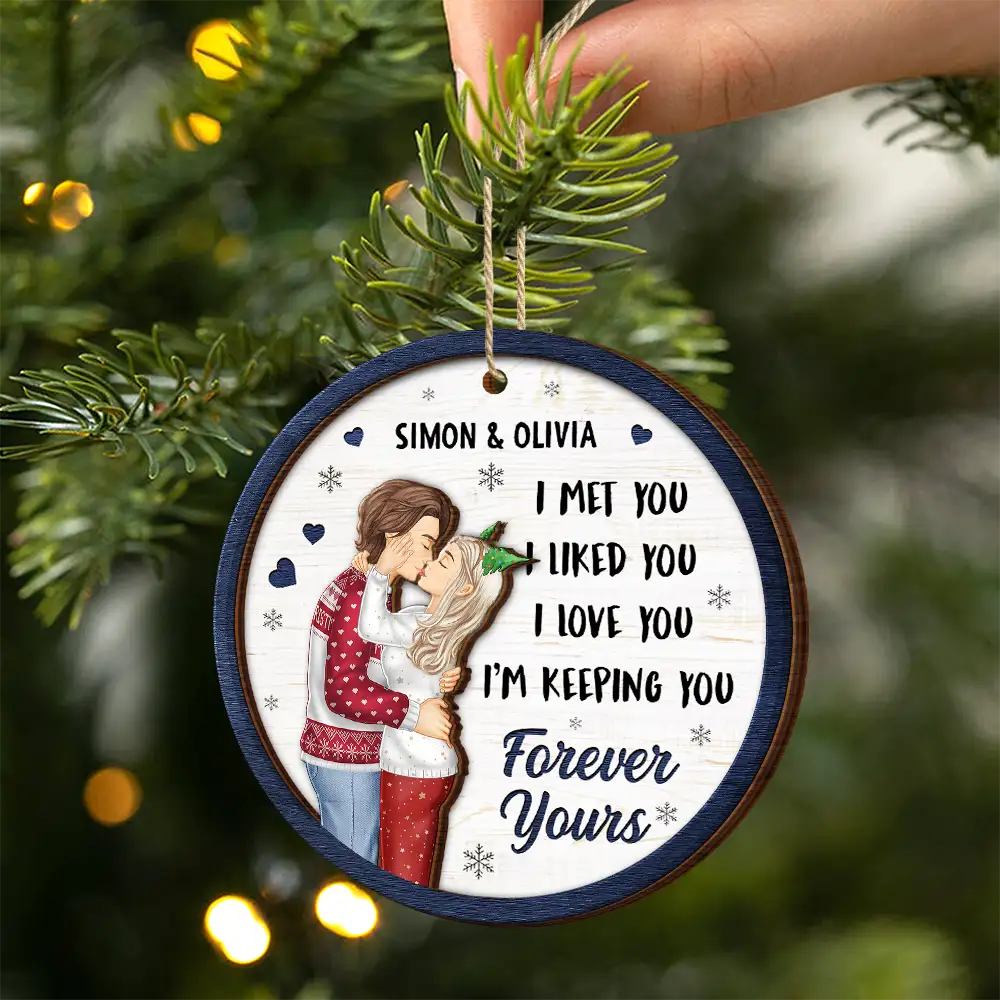 I Met You I Liked You Couple - Personalized Wooden Ornament