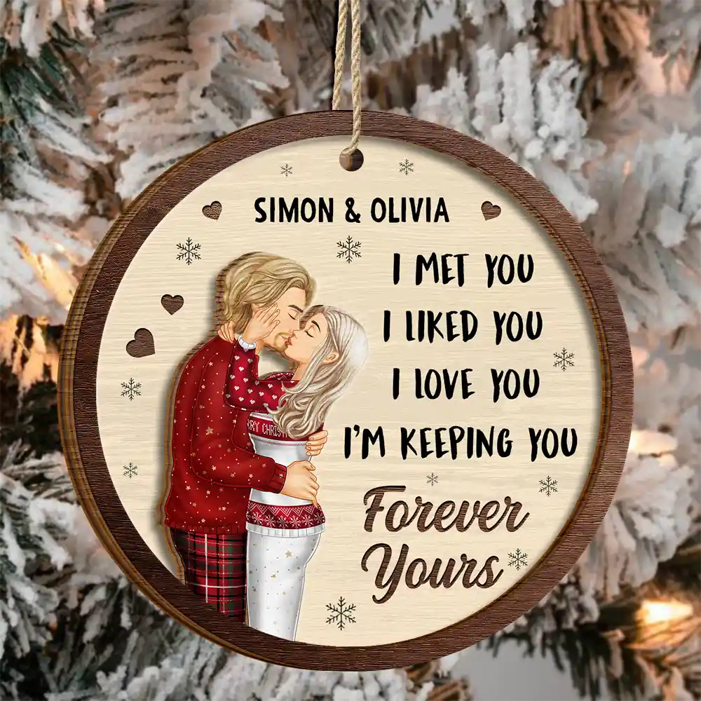 I Met You I Liked You Couple - Personalized Wooden Ornament