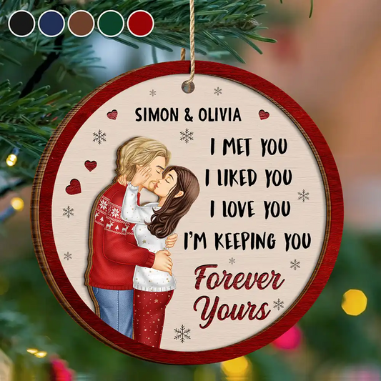 I Met You I Liked You Couple - Personalized Wooden Ornament