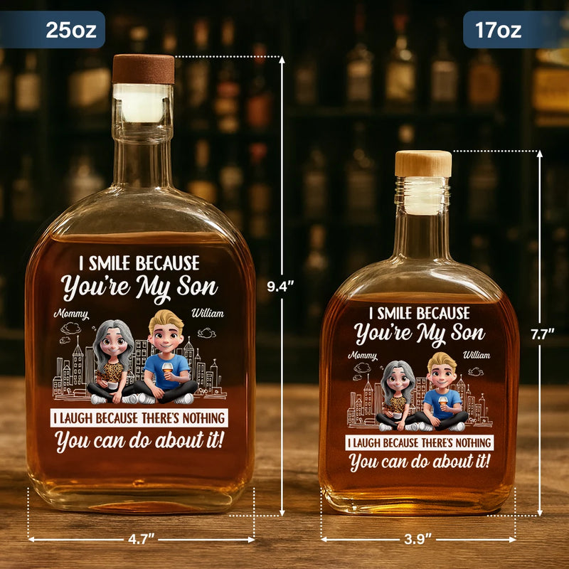 I Smile Because You're My Son - Personalized Whiskey Bottle