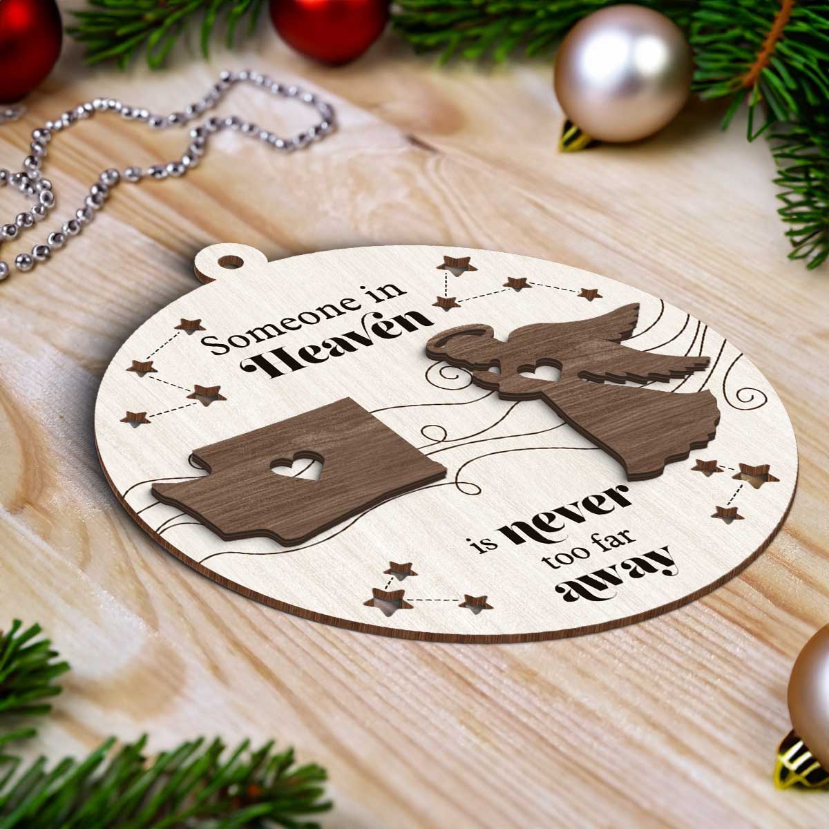 Someone In Heaven Is Never Too Far Away Memorial Keepsake Personalized 2-Layer Wooden Ornament