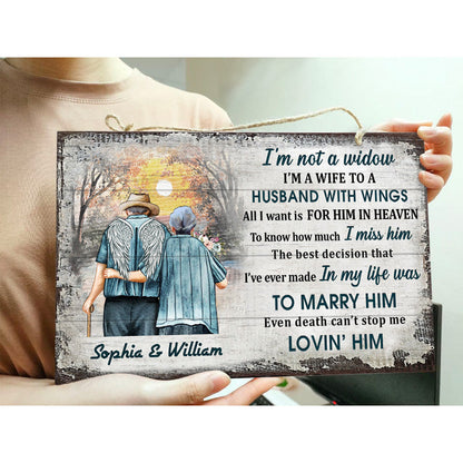 I'm Not A Widow Sympathy Old Couple - Memorial Gift - Personalized Custom Wood Rectangle Sign