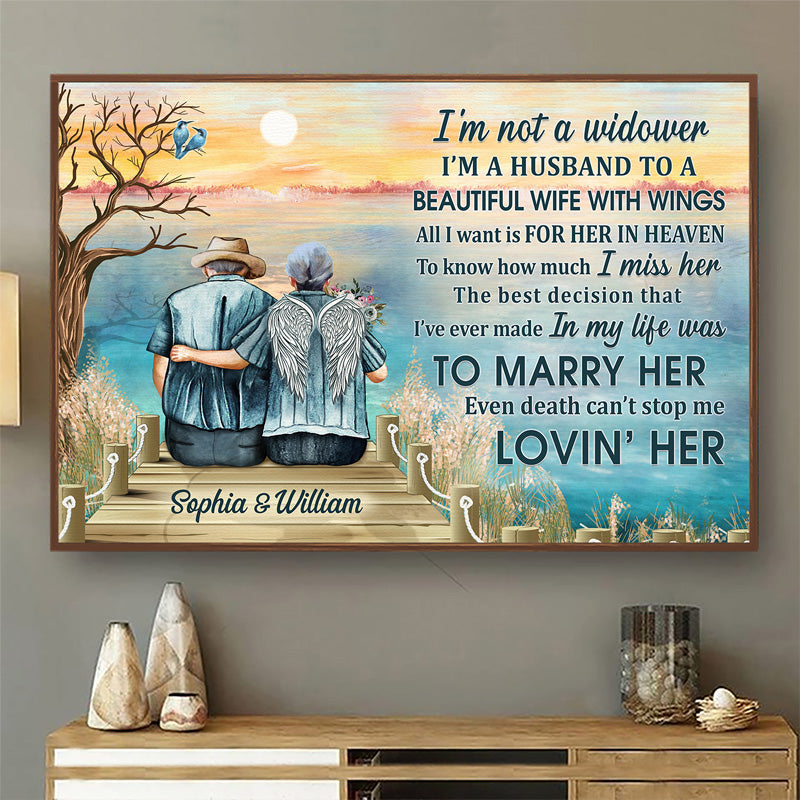 I'm Not A Widow Sympathy Old Couple Husband Wife - Memorial Gift - Personalized Custom Poster