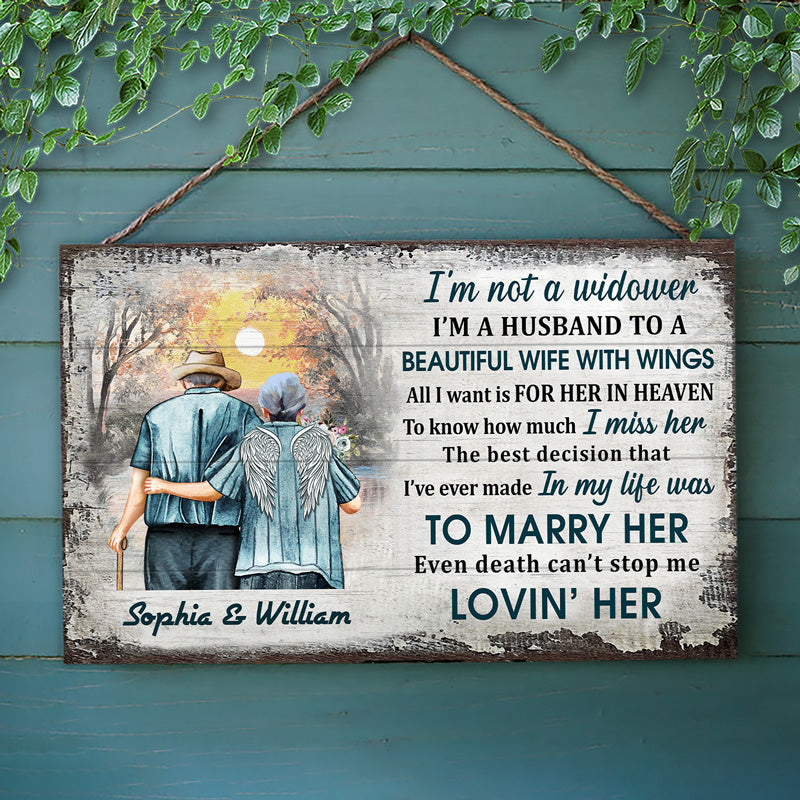 I'm Not A Widow Sympathy Old Couple - Memorial Gift - Personalized Custom Wood Rectangle Sign