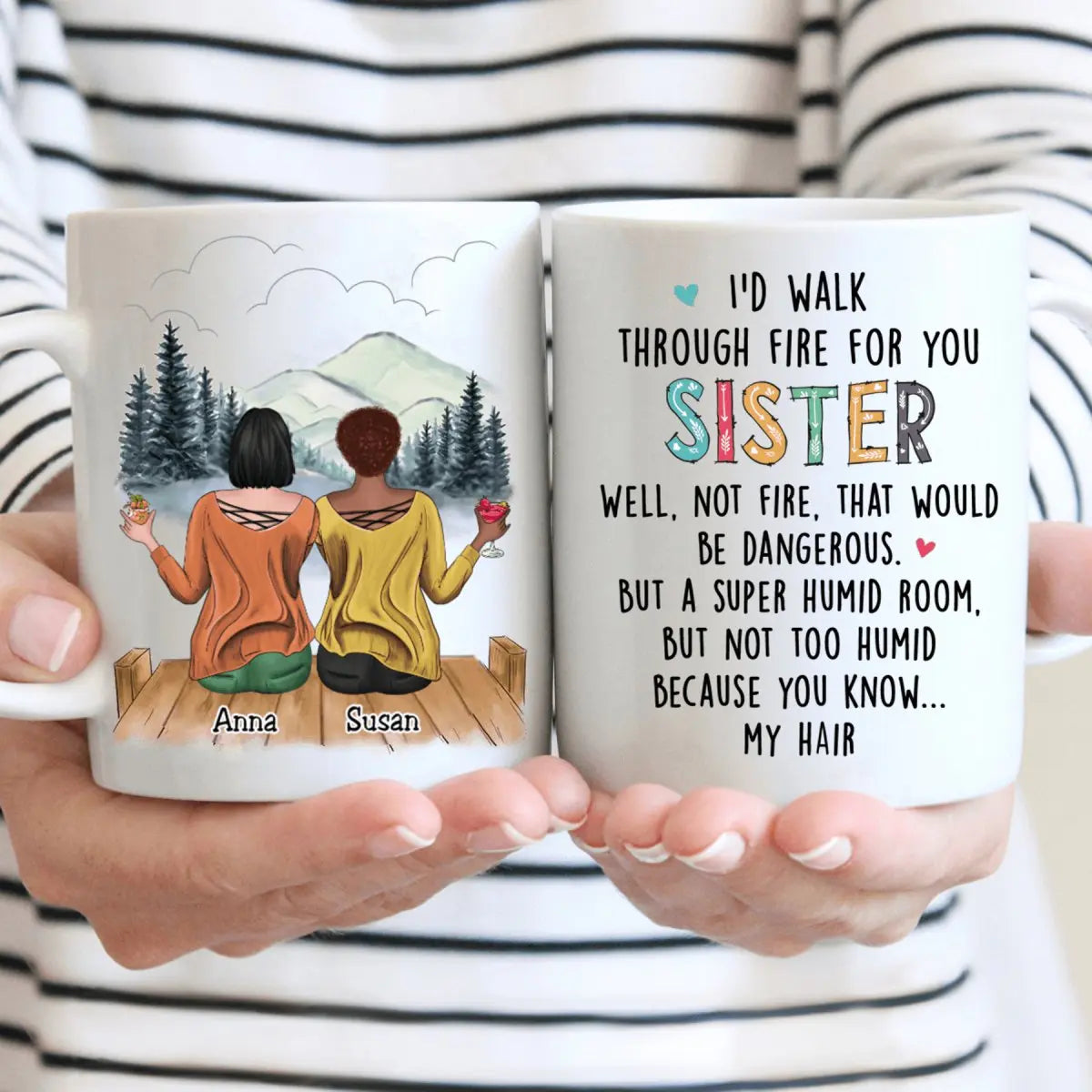 I'd Walk Through Fire For You Sisters - Personalized Mug mug The Next Custom Gift