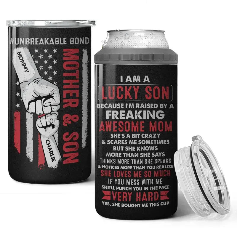 I'm A Lucky Son Of An Awesome Mom, Personalized Can Cooler, Gift For Son From Mom Can Cooler Tumbler The Next Custom Gift