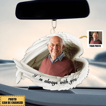 I'm Always With You - Personalized Car Photo Ornament ornament The Next Custom Gift