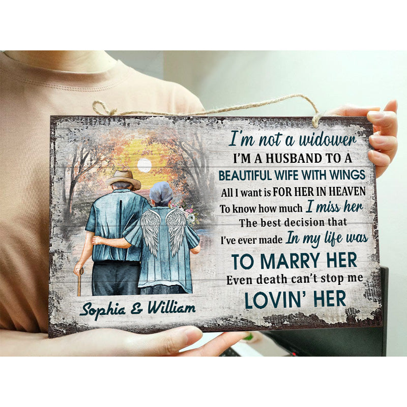 I'm Not A Widower Old Couple - Memorial Gift - Personalized Custom Wood Rectangle Sign