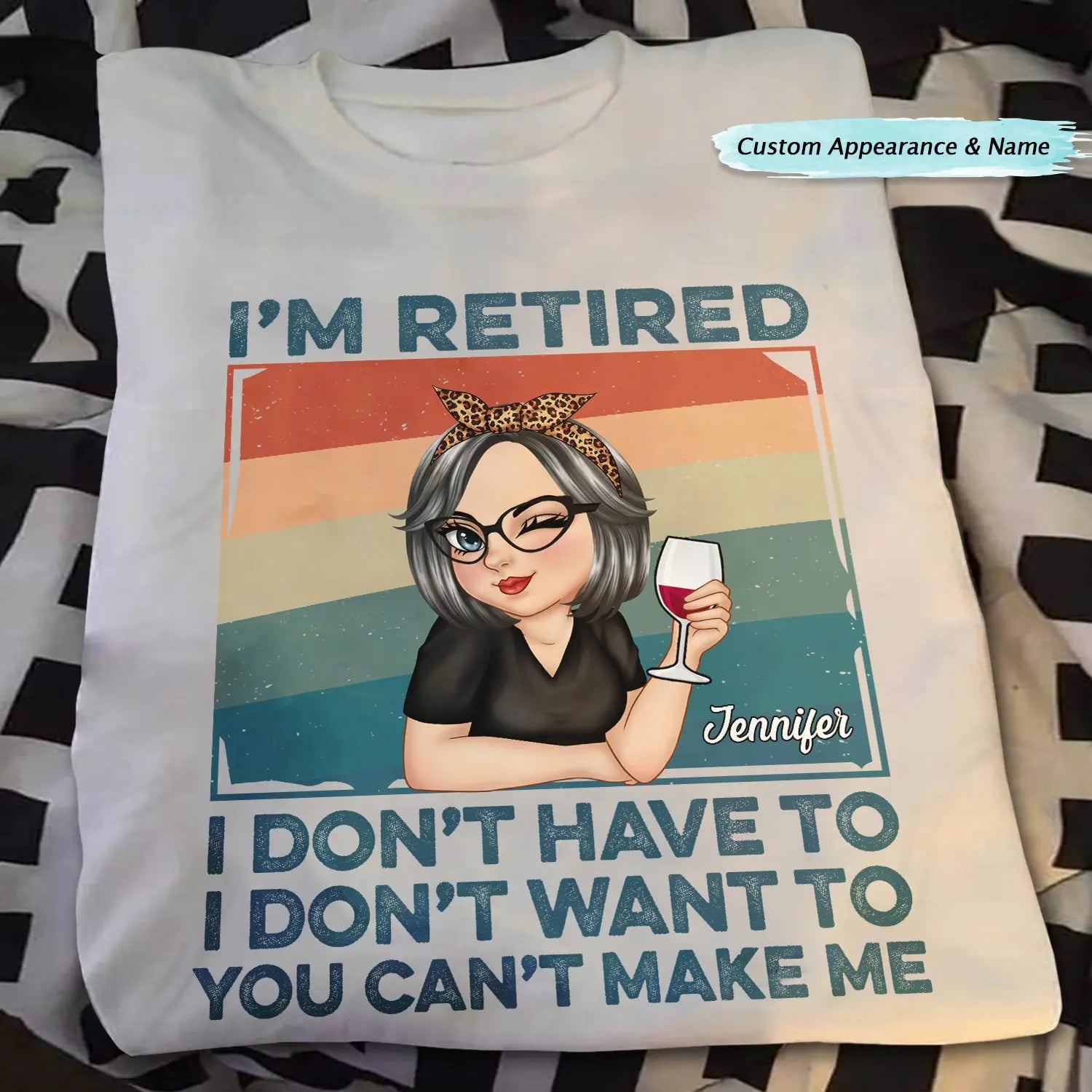 I'm Retired I Don't Want To Light - Retirement Gift For Women, Mom, Grandma - Personalized T Shirt Shirts & Tops The Next Custom Gift