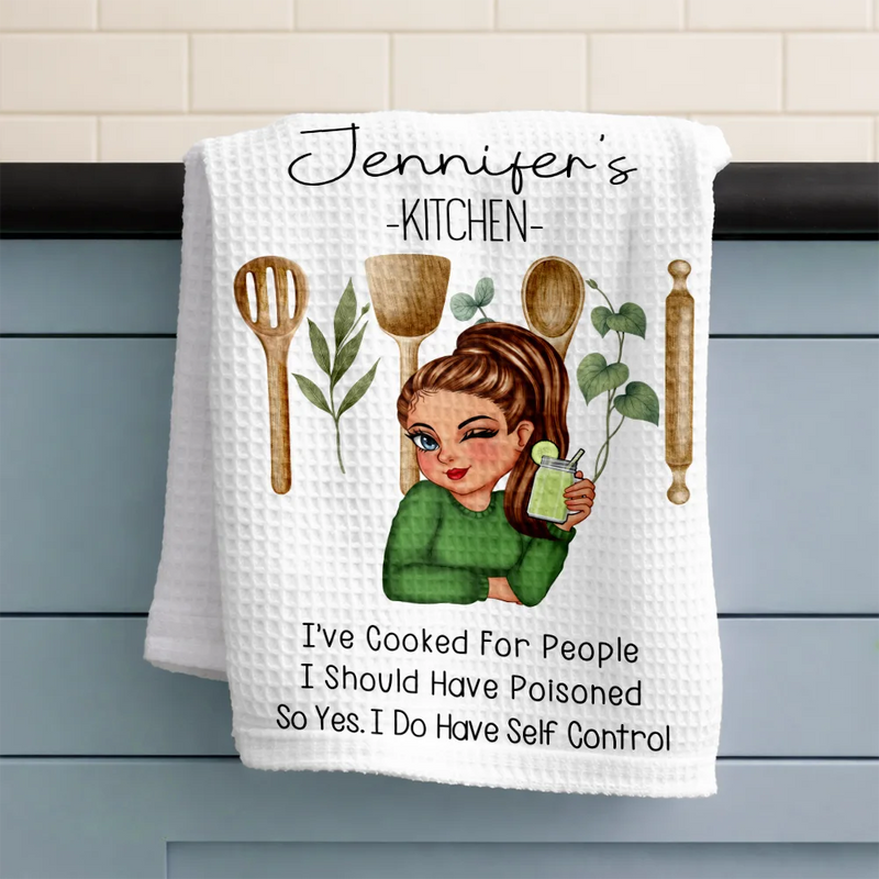 I've Cooked For People I Should Have Poisoned - Personalized Kitchen Towel