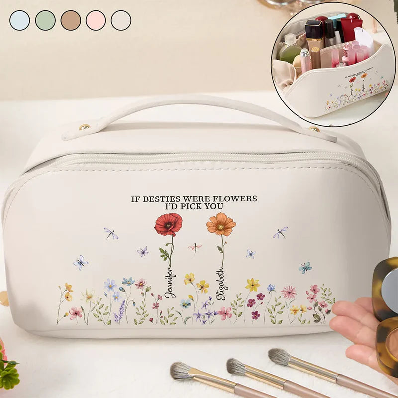 If Besties Sisters Were Flowers I'd Pick You - Personalized Leather Makeup Bag
