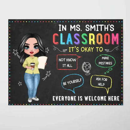 In Teacher Classroom It‘s Okay Everyone Is Welcome Here Personalized Horizontal Poster Poster The Next Custom Gift