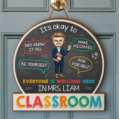 In This Classroom It's Okay To - Personalized Custom Shaped Wood Sign Wood Sign The Next Custom Gift