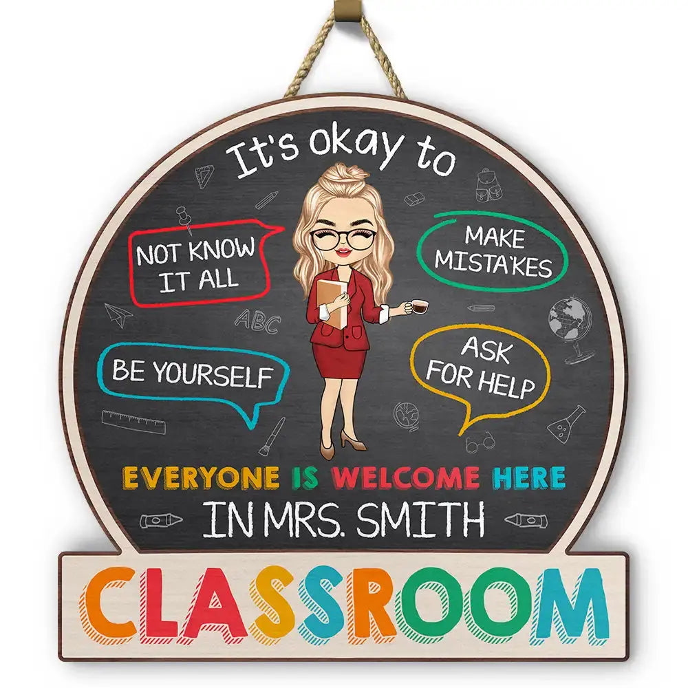 In This Classroom It's Okay To - Personalized Custom Shaped Wood Sign Wood Sign The Next Custom Gift