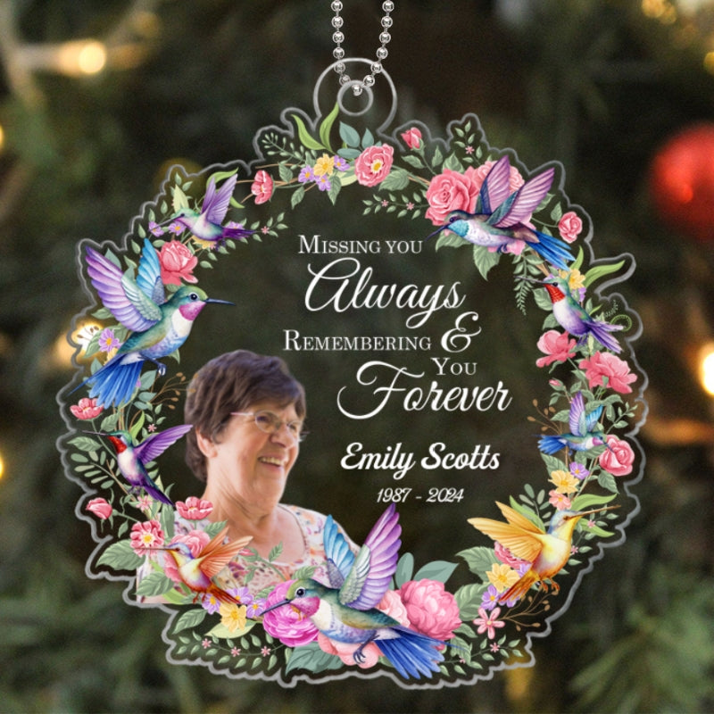 Missing You Always Remembering You Forever Personalized Acrylic Ornament
