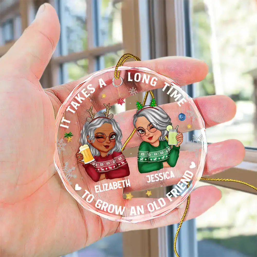 It Takes A Long Time To Grow An Old Friend Christmas - Personalized Circle Glass Ornament ornament The Next Custom Gift