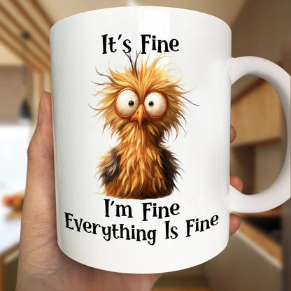 It's Fine I'm Fine Everything Is Fine - Personalized Mug
