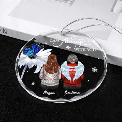 Butterfly Daisy Always With You Personalized Circle Glass Ornament, Heartfelt Memorial Gift For Your Loved One