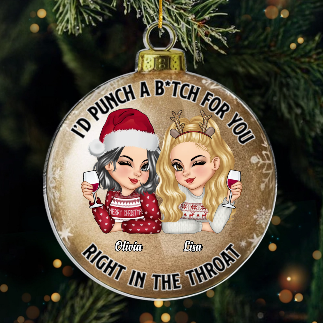 Custom Acrylic Ornament - Personalized Best Friend Christmas Birthday Gifts For Women, Besties, Sisters, BFF - Besties Forever No End