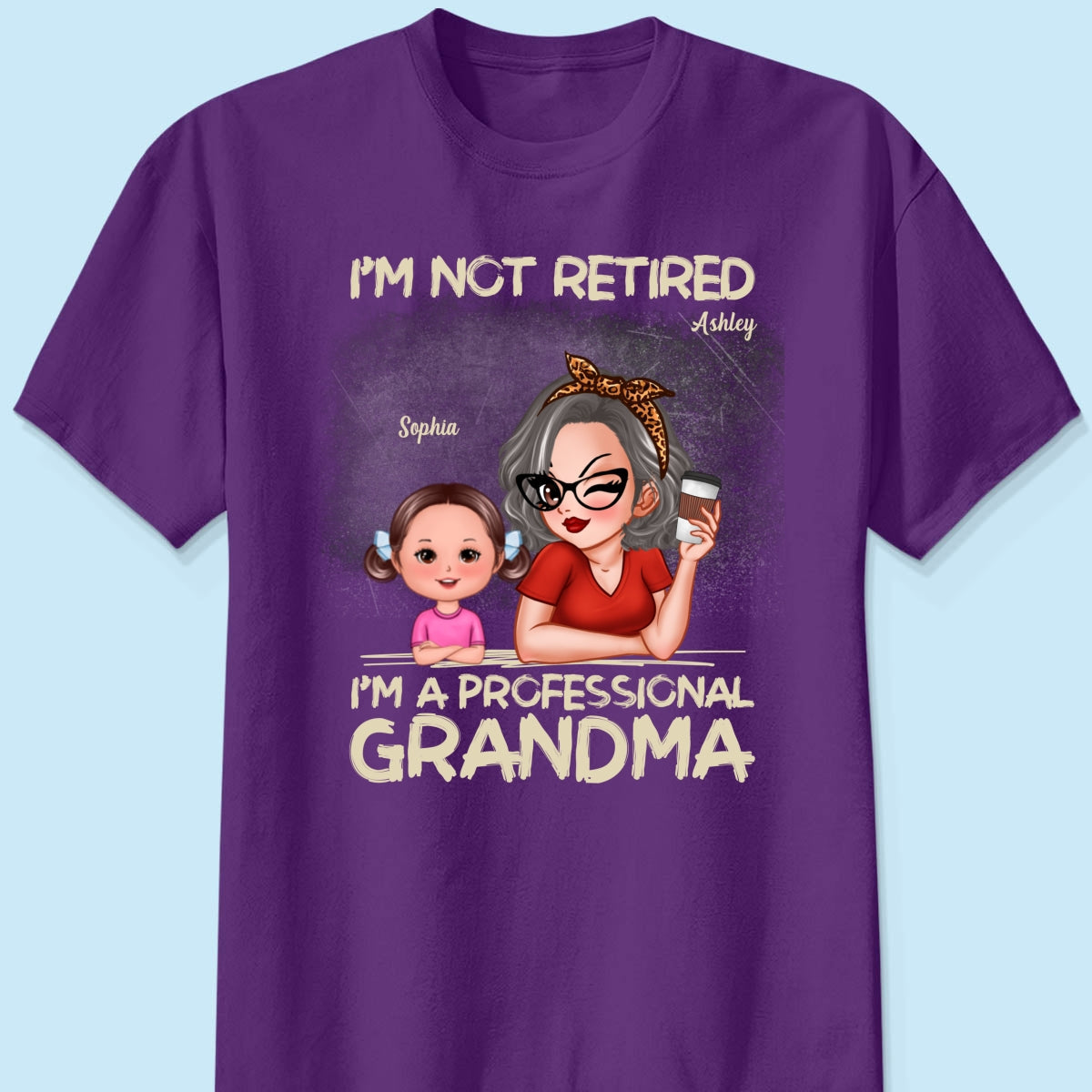 I'm Not Retired I'm A Professional Grandma Personalized Dark Color Shirt, Retirement Gift For Grandma