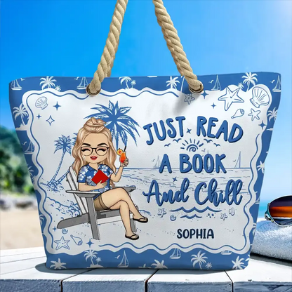 Just Read A Book And Chill - Personalized Beach Bag Beach Bag The Next Custom Gift