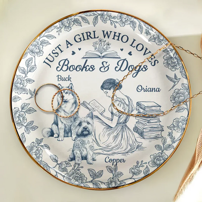 Just A Girl Who Loves Books And Dogs - Personalized Round Ring Dish
