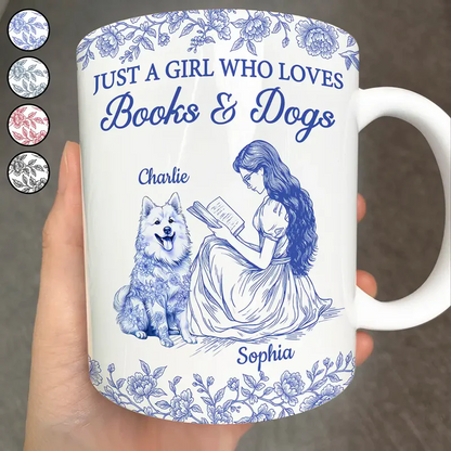 Just A Girl Who Loves Books And Dogs - Personalized White Edge-to-Edge Mug