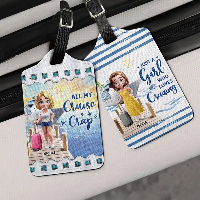 Just A Girl Who Loves Cruising - Personalized Luggage Tag