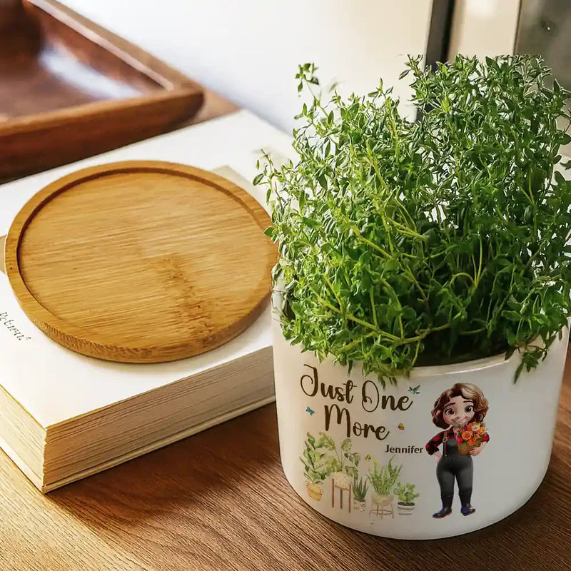 Just One More Plant Woman Garden - Personalized Ceramic Plant Pot