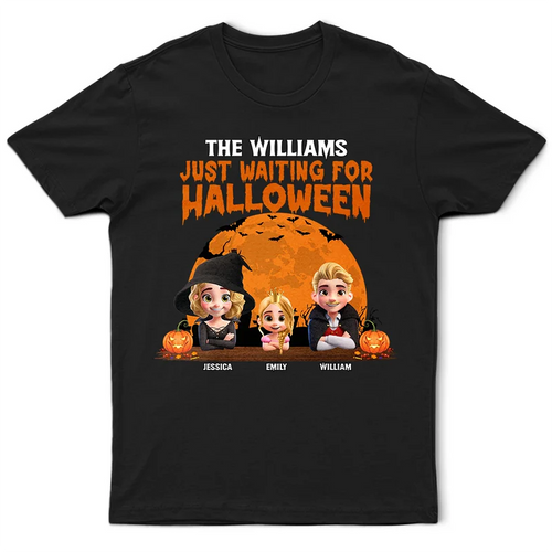 Just Waiting For Halloween - Personalized T Shirt