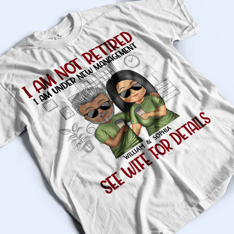 Family Couple Under New Management See Wife For Details - Gift For Husband - Personalized Custom T Shirt