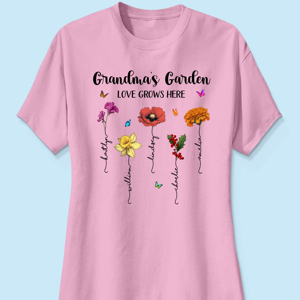 Grandma‘s Garden Love Grows Here Beautiful Birth Month Flower Mother‘s Day Gift For Grandma Mom Personalized Shirt