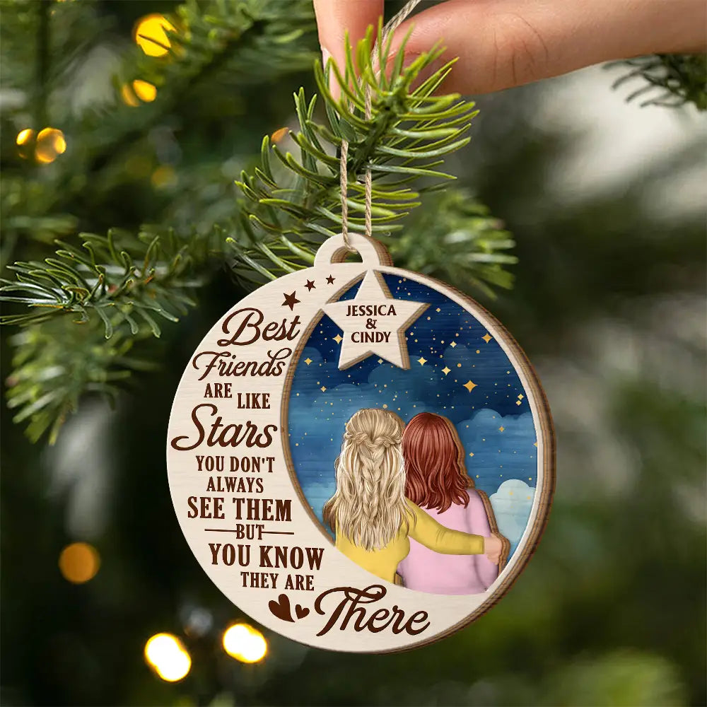 Best Friends Are Like Stars - Personalized Wooden Ornament