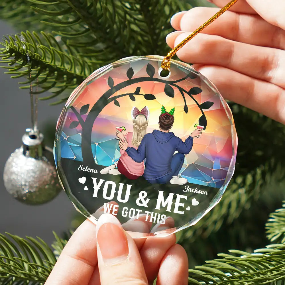 Christmas Stained Acrylic You And Me We Got This - Personalized Acrylic Ornament