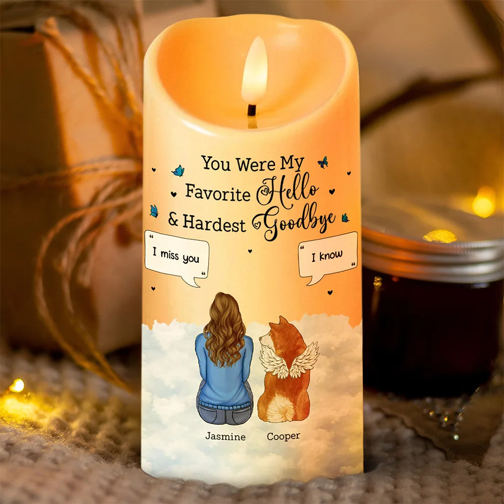 You Were My Favorite Hello And Hardest Goodbye - Personalized Flameless LED Candle