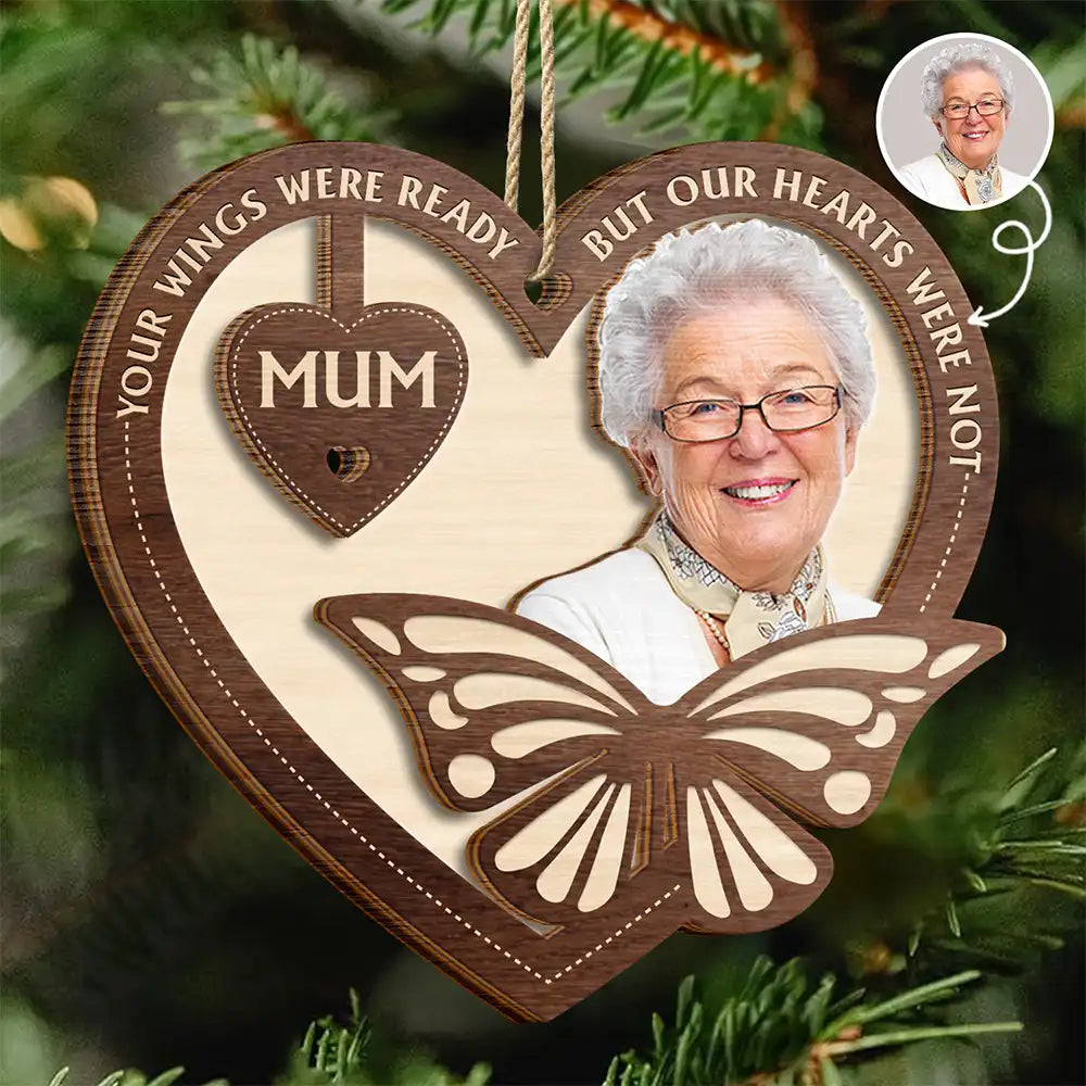 Custom Photo Your Wings Were Ready But Our Hearts Were Not - Personalized Wooden Ornament