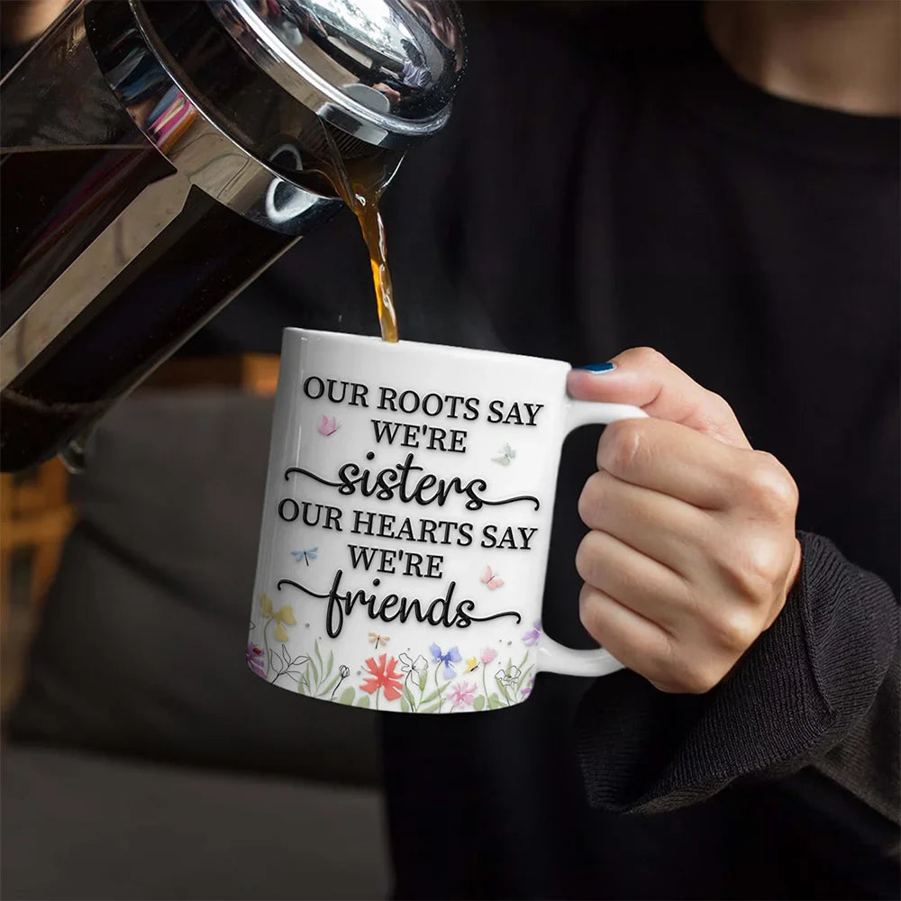 Birth Flower Sisters From The Same Garden - 3D Embossed Effect Printed Mug, Personalized White Edge-to-Edge Mug