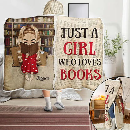 Just A Girl Who Loves Books - Personalized Wearable Hooded Blanket