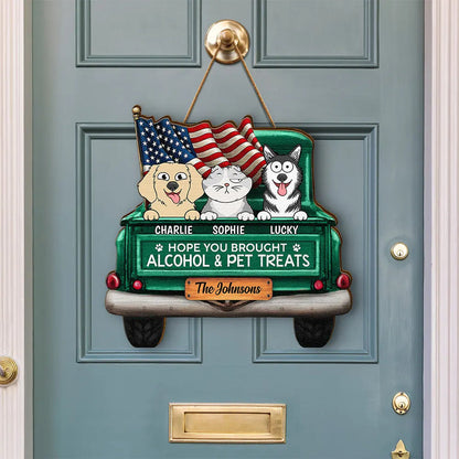 Hope You Brought Alcohol & Dog Treats Truck - Personalized Custom Shaped Wood Sign