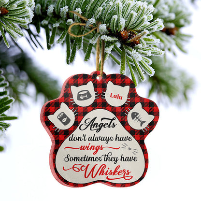 Angels Sometimes Have Whiskers - Cat Memorial Gift - Personalized Custom Paw Acrylic Ornament