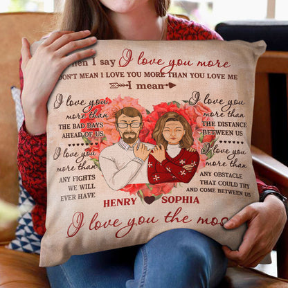 Couple I Love You The Most Husband Wife - Couple Gifts - Personalized Custom Pillow