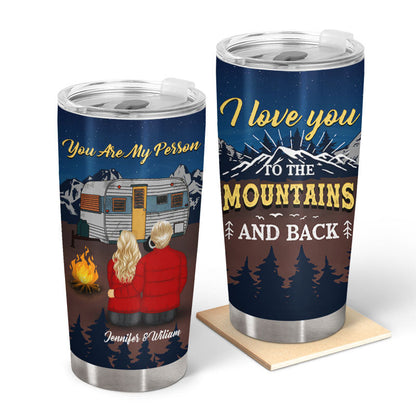 Camping Couple I Love You To The Mountains & Back - Couple Gift - Personalized Custom Tumbler