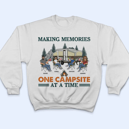 Camping Family Making Memories - Gift For Family - Personalized Custom T Shirt