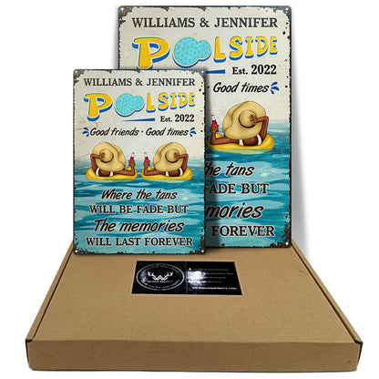 Poolside The Memories Will Last Forever - Gifts For Couples - Personalized Custom Classic Metal Signs